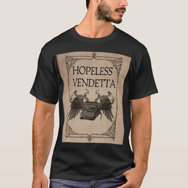 Hopplös Vendetta Tee Shirt (Framsida)