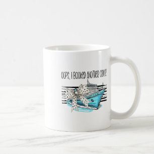 Hoppsan jag bokade en till kryssning kaffemugg
