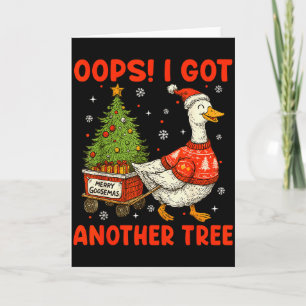 Hoppsan jag fick ett till träd Merry Goosemas Dumm Kort