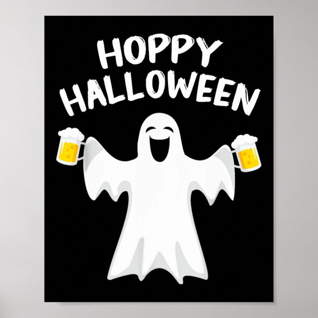 Hoppy Halloween Funny Halloween Cute Ghost Beer Dr Poster (Framsidan)