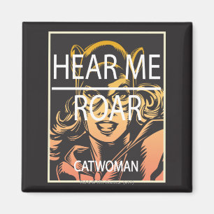 Hör mig Roar Magnet