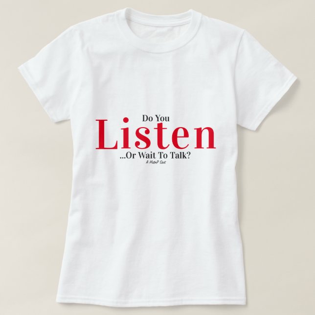 Hör på, en MisterP Shirt. T Shirt (Design framsida)