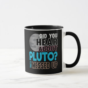 Hörde du om Pluto? Det röras upp Mugg