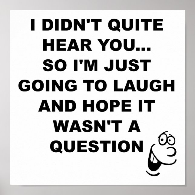 Hörde inte Laugh Funny Poster (Framsidan)