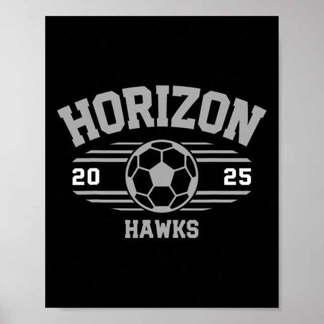 Horizon Hawks Soccer Byll 2025  Poster (Framsidan)