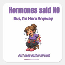 Hormonerna sa nej – men jag är här ändå