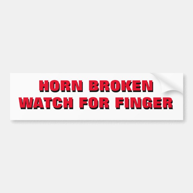 Horn Broken Watch for Finger Bumper Sticker Bildekal (Framsidan)