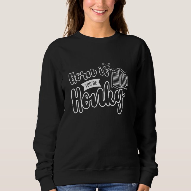 Horn om du är Honky Tonk T Shirt (Framsida)