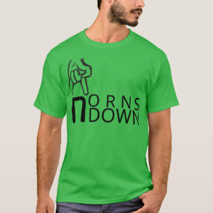 Horns Down 1 T Shirt