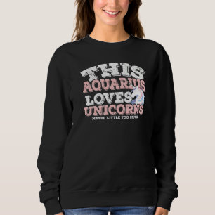 Horoscope Zodiac Sign Aquarius Kärlek Unicorns T Shirt