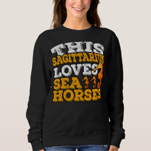 Horoscope Zodiac Sign Sagittarius Kärlek Sea Horse T Shirt