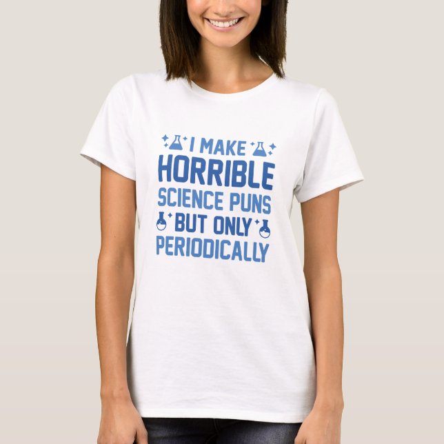 Horrible Science Puns T Shirt (Framsida)