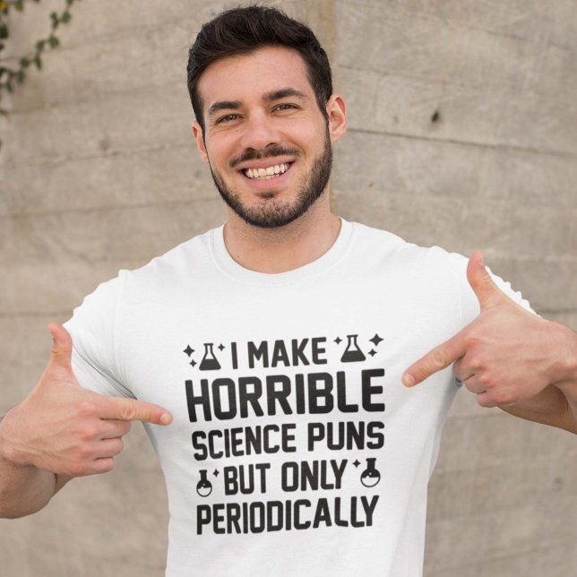 Horrible Science Puns Tee Shirt (Skapare uppladdad)