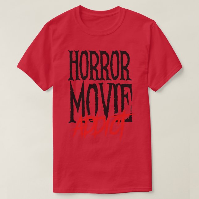 Horror Addict T Shirt (Design framsida)