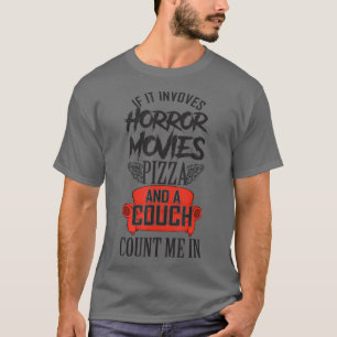 Horror film pizza och en sofffamiljs filmkväll t shirt