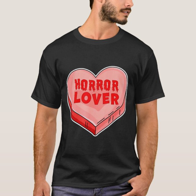 Horror Lover Candy Heart Valentines Day Halloween  T Shirt (Framsida)