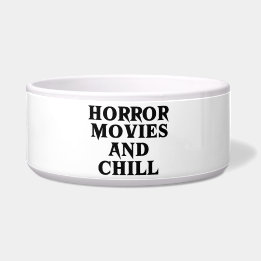 Horror Movies and Chill | Keramisk Bowl