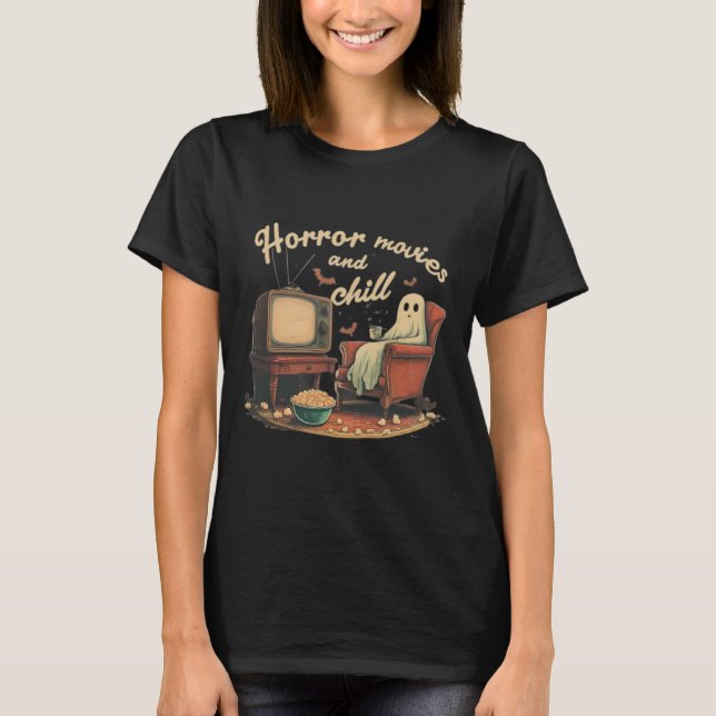 Horror Movies och Chill Ghost T Shirt (Framsida)