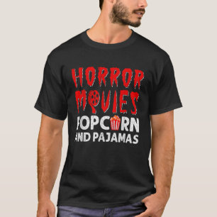 Horror Movies Popcorn och Pajamas Spooky Horror Fi T Shirt