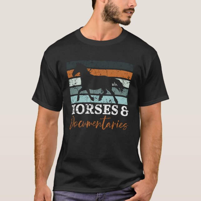 Horse And Documentaries True Crime  Documentary T Shirt (Framsida)