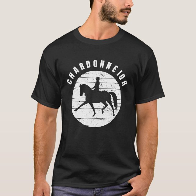 Horse and Wine    Chardonneigh Chardonnay T Shirt (Framsida)