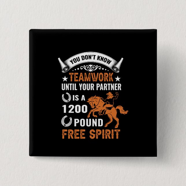 Horse Art Du känner inte till teamwork Knapp (Framsida)