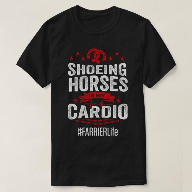 Horse Farrier Cardio Horseshoe Hoof Trimming Equin T Shirt (Design framsida)