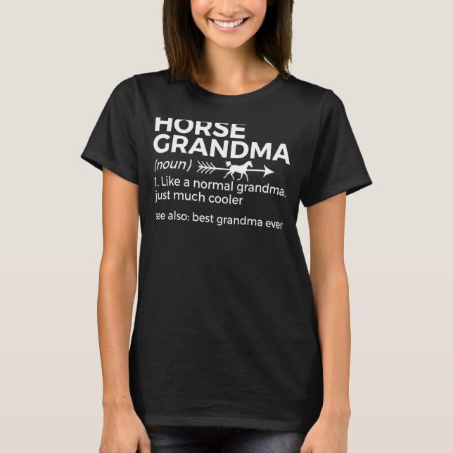 Horse Grandma Definition Best Grandma All Horse T Shirt (Framsida)