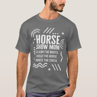 Horse Horse Show Mamma Funnyee Horse Mamma vintage T Shirt