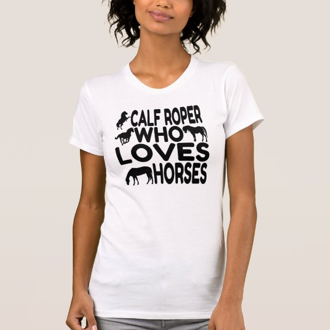 Horse Lover Calf Roper Tee (Framsida)