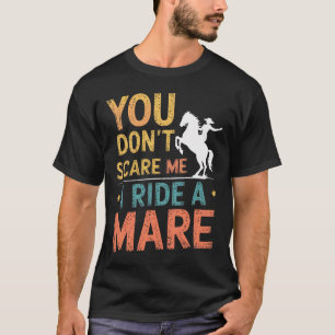 Horse Lover Riding Equestrian Horseback Rider Wome T Shirt