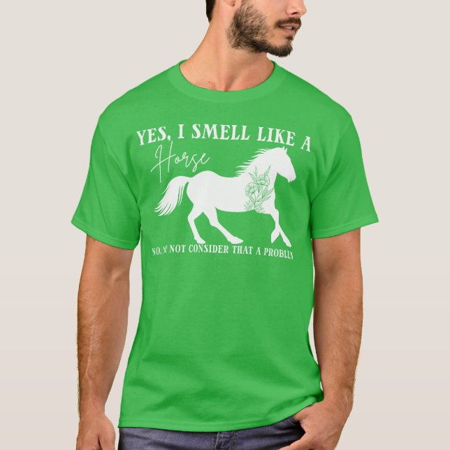 Horse Lovers Ja, jag smell som en hästpojke T Shirt (Framsida)