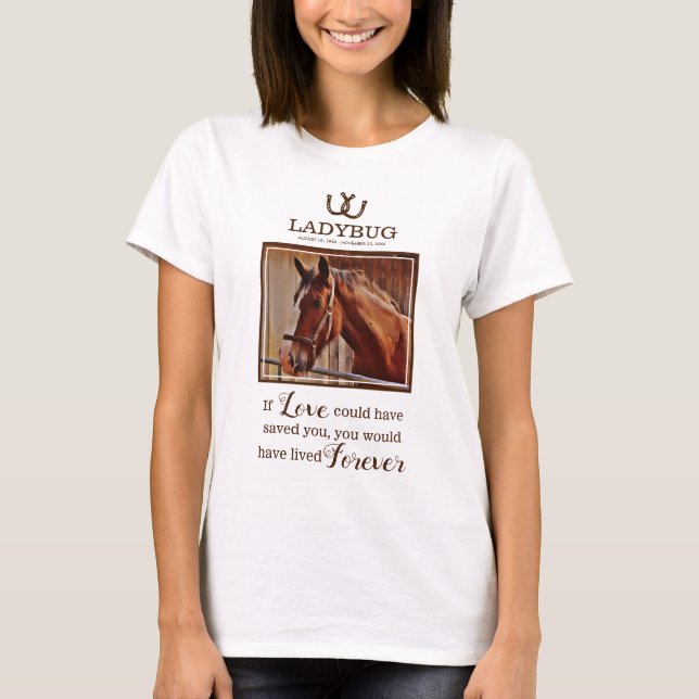 Horse Memorial - i Loving Memory Photo T Shirt (Framsida)