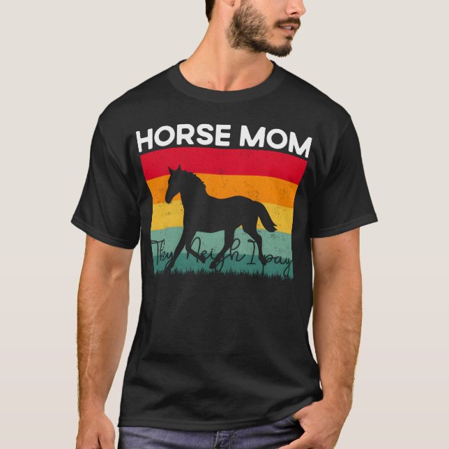 Horse Momhey Neigh Jag Betalar flicka T Shirt (Framsida)