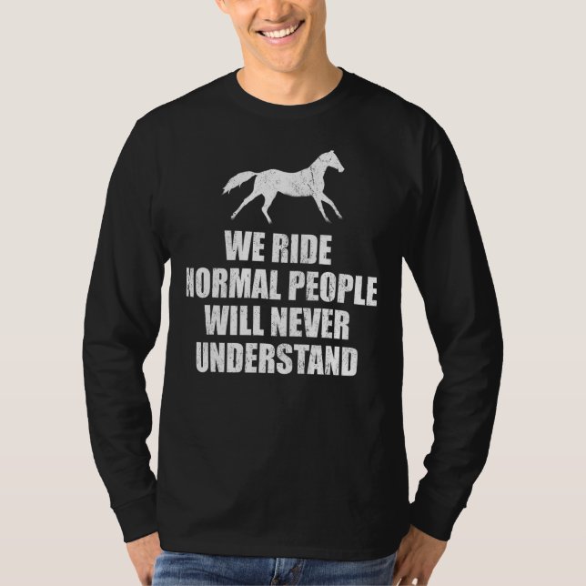 Horse Normal People T Shirt (Framsida)