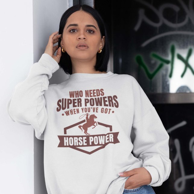 Horse Power T Shirt (horse girl sweatshirt)