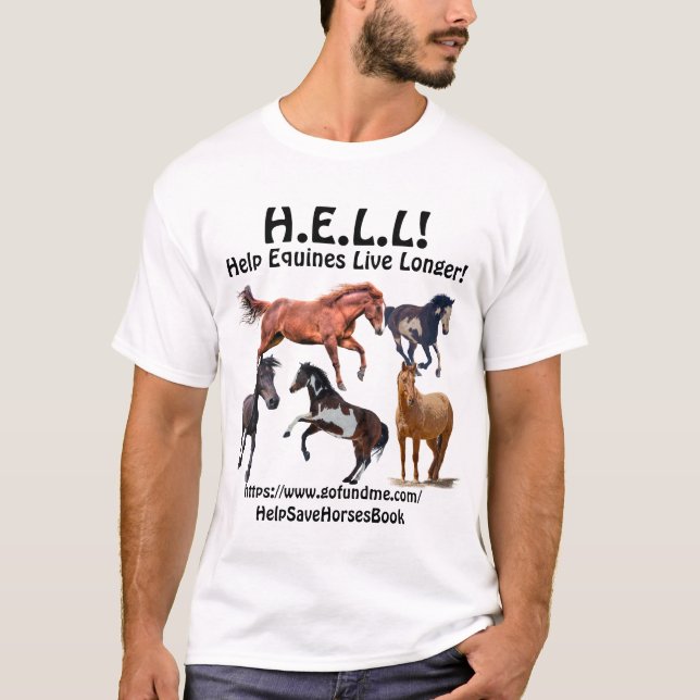 Horse Rädding H.E.L.L. - Hjälp Equines att leva lä Tee (Framsida)