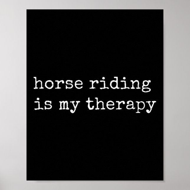 Horse Riding är min terapi Poster (Framsidan)