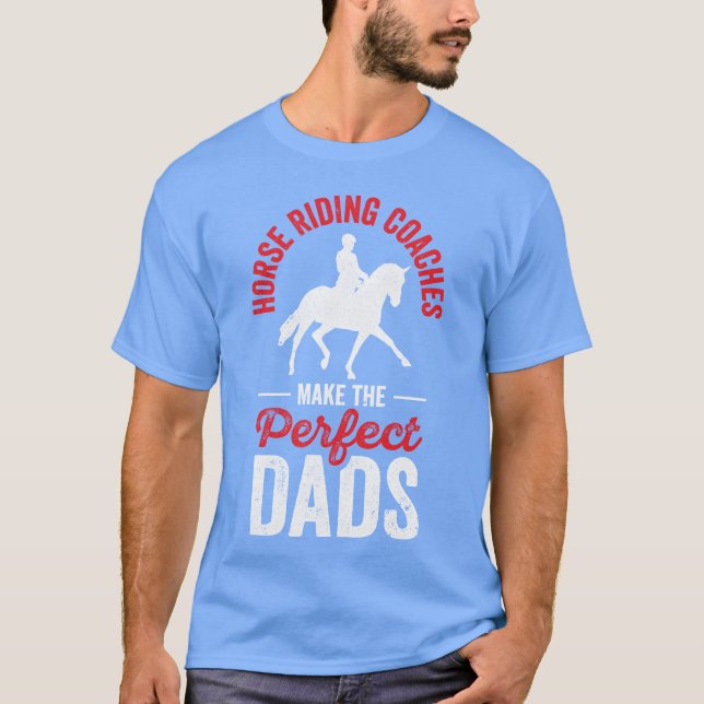 Horse Riding Equestrian Coach Perfect Dad Sports v T Shirt (Framsida)