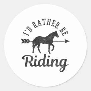 Horse Riding Funny Quote Horse Lover Horseback Rid Runt Klistermärke
