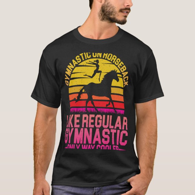Horse Riding Gymnastic On Horseback Horse Vaulting T Shirt (Framsida)