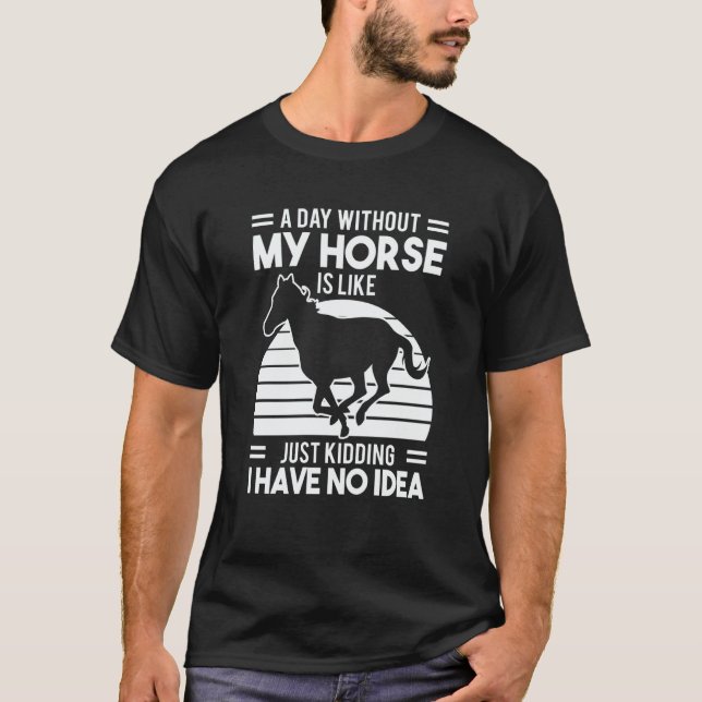 Horse Riding Owner Outfit Equestrian Horse   6 T Shirt (Framsida)