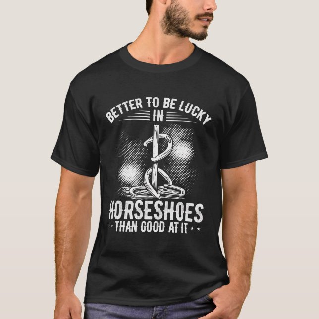 Horse Shoe Pitching Horseshoe Game Horseshoe Throw T Shirt (Framsida)