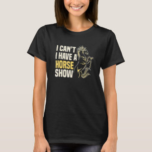 Horse Show Equestrian Rider Showhoppingtävling T Shirt