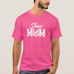 Horse Show Mamma Equestrian Mor Horse Show Mamma T Shirt