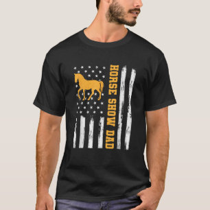 Horse Show Pappa Funny American Flagga Patriotic P T Shirt