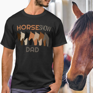 Horse Show Pappa T-Shirt