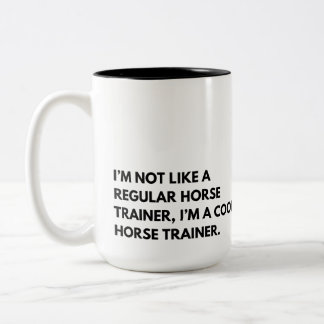 Horse Trainer Funny Say Två-Tonad Mugg