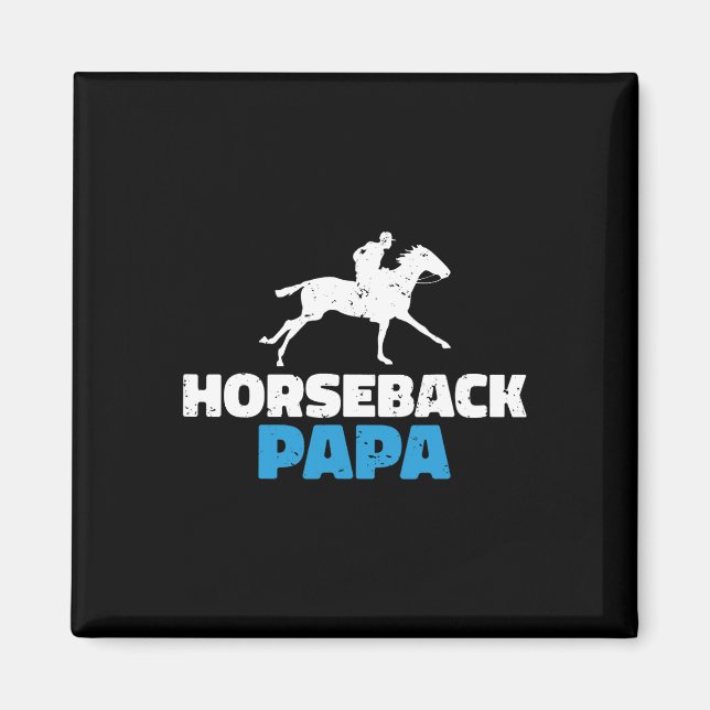 Horseback Pappa Horse Riding Magnet (Framsidan)