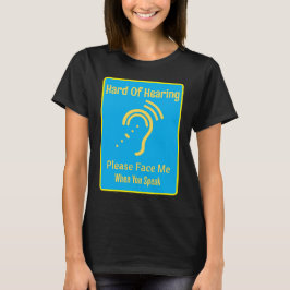 Hörselnedsattning T Shirt
